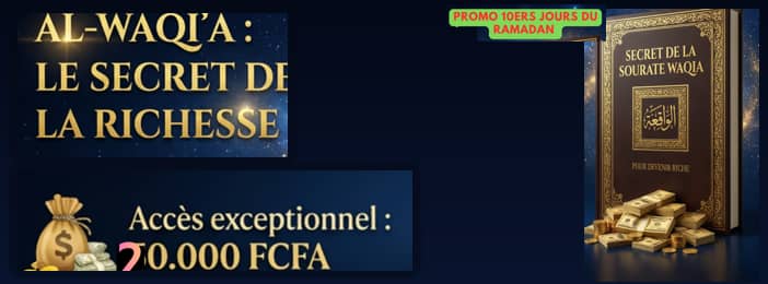 AL-WAQI'A : LE SECRET DE LA RICHESSE